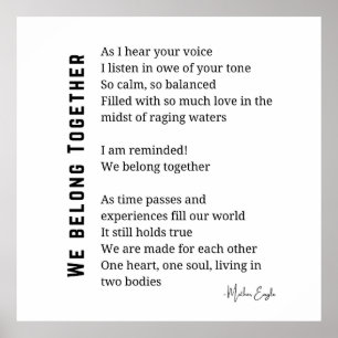 We Belong together love poem poster wall art decor