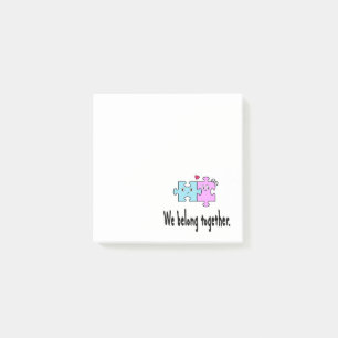 We belong together post-it notes