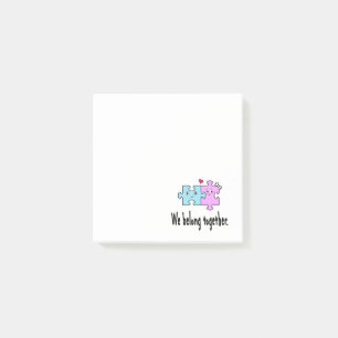 We belong together post-it notes