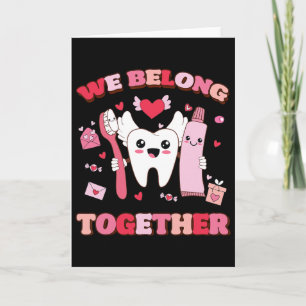 We Belongs Togethers Brush Tooth Dentist Heart Val Card
