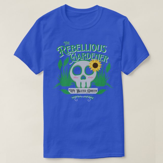 We Bleed Green Rebellious Gardener Green Skull Sun T-Shirt (Design Front)