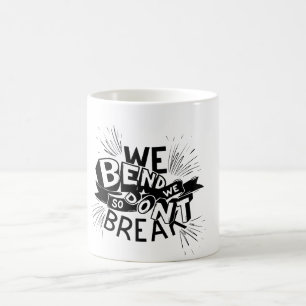 we blend so we dont break design  coffee mug