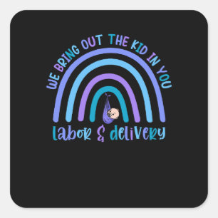 We Bring Out The Kid In You Square Sticker