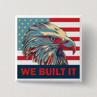 We Built It Republican Romney 2012 15 Cm Square Badge