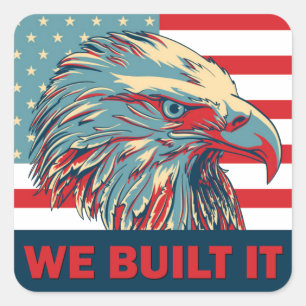 We Built It Republican Romney 2012 Square Sticker