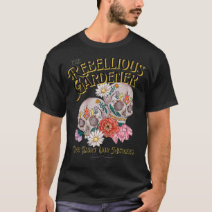 We Bury Our Mistakes Rebellious Gardener Skull Flo T-Shirt
