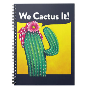 We Cactus It Notebook