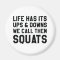 We Call Them Squats