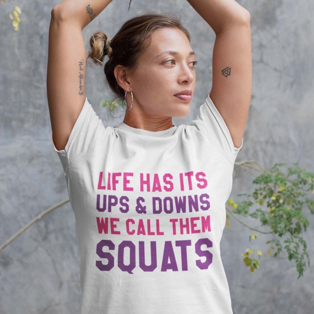 We Call Them Squats T-Shirt (Creator Uploaded)