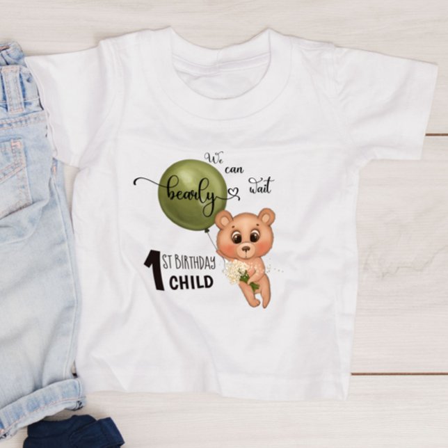 We Can Bearly (Barely) Wait 1st Birthday Child Baby T-Shirt (Creator Uploaded)