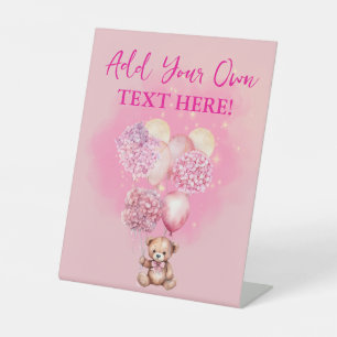 We Can Bearly Wait Add Your Own Text Pedestal Sign