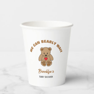 We Can Bearly Wait Baby Shower Brown Teddy Bear Paper Cups