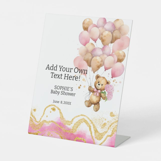 We Can Bearly Wait Pink And Gold Add Your Own Word Pedestal Sign (Front)