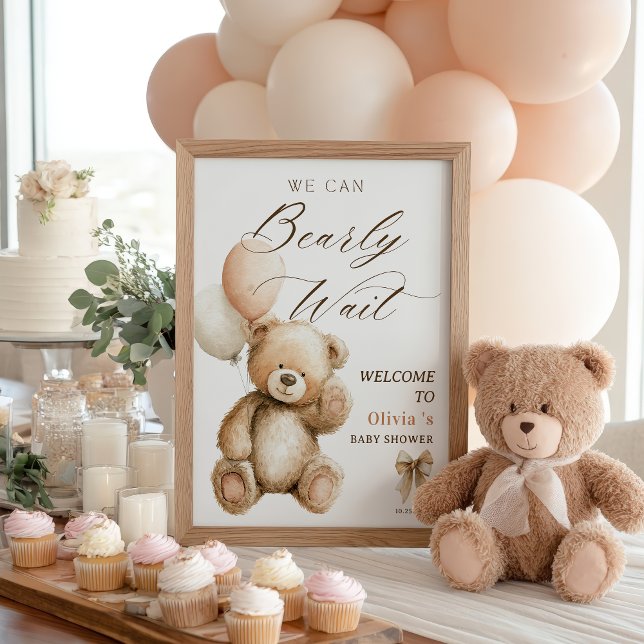 We Can Bearly Wait Teddy Bear Baby Shower Welcome Poster (We Can Bearly Wait Teddy Bear Baby Shower Welcome Poster)