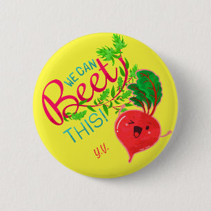 We Can Beet This   Motivational Quote Pun 6 Cm Round Badge