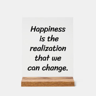 We Can Change Acrylic Sign