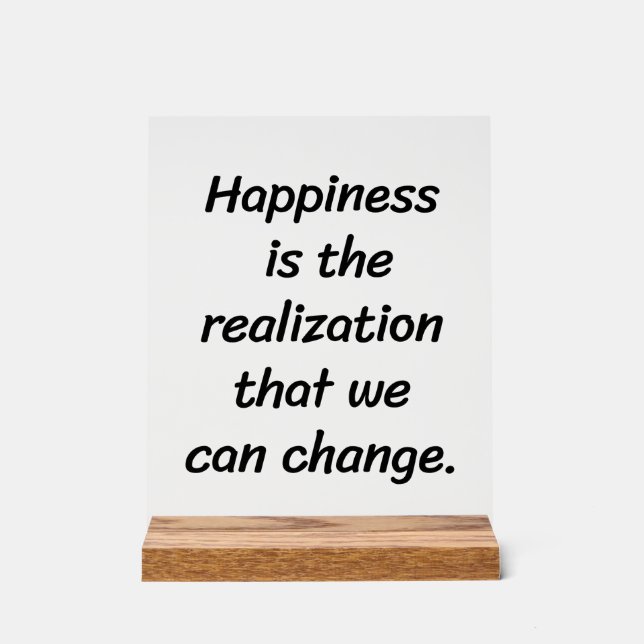 We Can Change Acrylic Sign (Front)