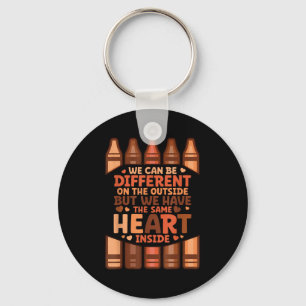 We Can Different On The Outside Black History Men  Key Ring