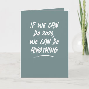 We can do anything 2022 funny Christmas teal Holiday Card