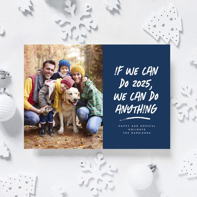 We can do anything Christmas photo blue Holiday Card (Creator Uploaded)