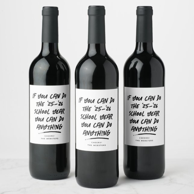 We can do anything funny 2021 teacher parent wine label (Bottles)