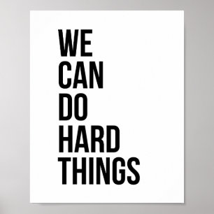 We Can Do Hard Things Poster