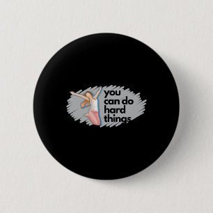 We Can Do Hard Things Sticker Sticker 6 Cm Round Badge