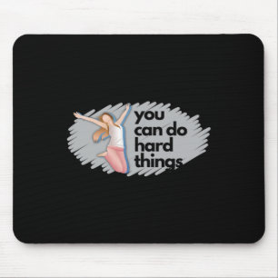 We Can Do Hard Things Sticker Sticker Mouse Pad