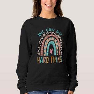 We Can Do Hard Things Teacher Leopard Rainbow Back Sweatshirt
