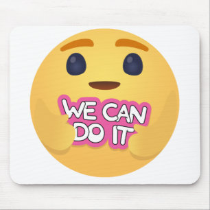 We Can Do It Care Emojis Mouse Pad