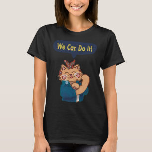 We Can Do It Cat Sticker T-Shirt