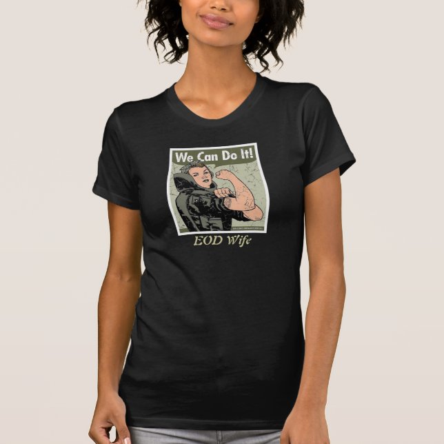 We can do it - EOD Wife T-Shirt (Front)