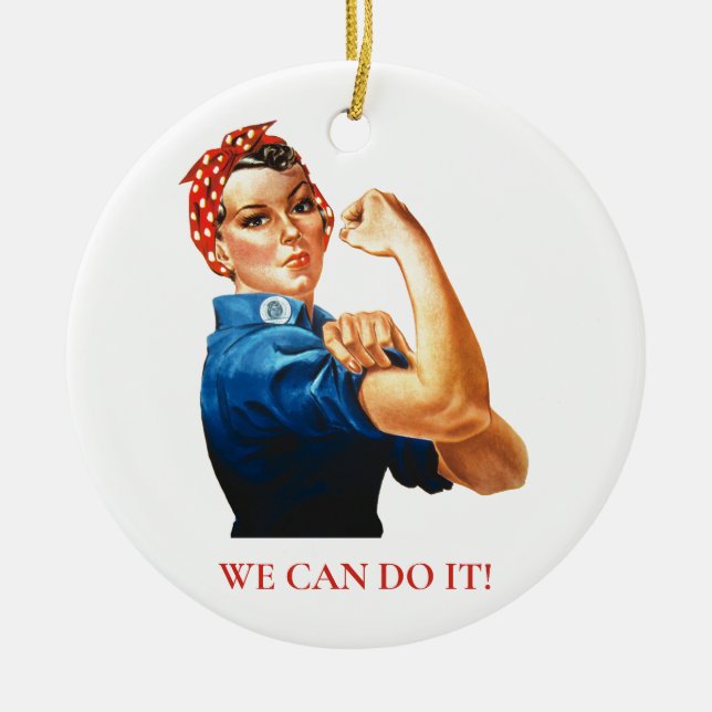 We Can Do It Rosie Riveter Women Power WWII Ceramic Ornament (Front)
