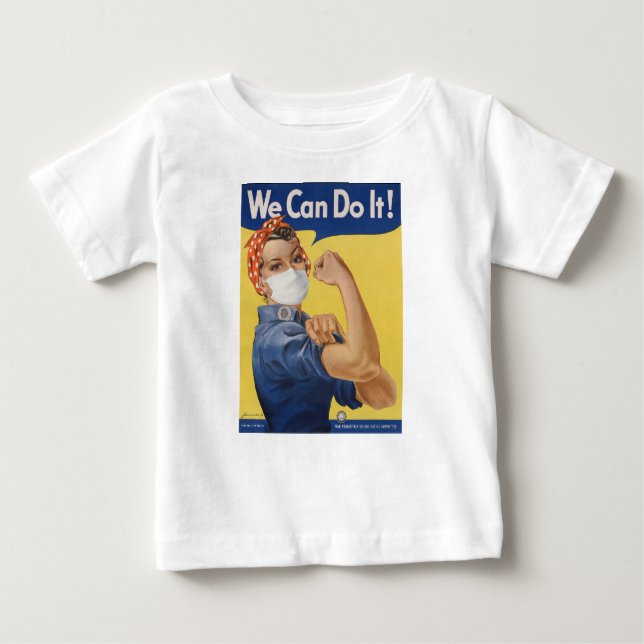 We Can Do It! Rosie the Riveter Baby T-Shirt (Front)