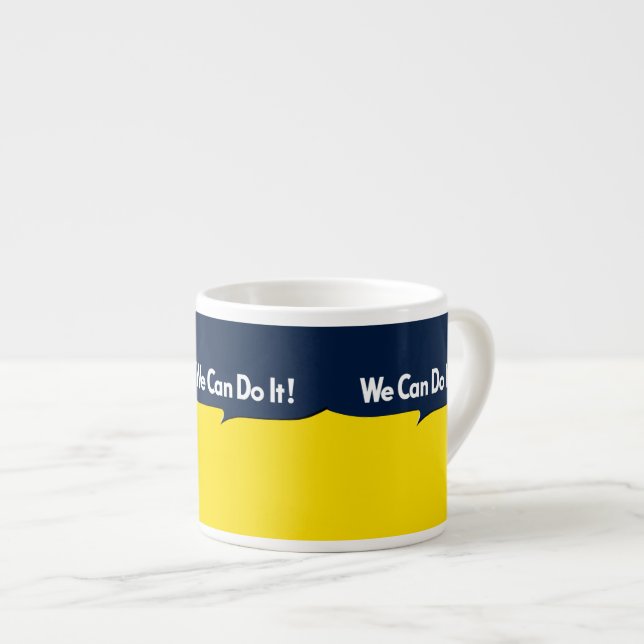 We Can Do it says Rosie Espresso Cup (Front Right)