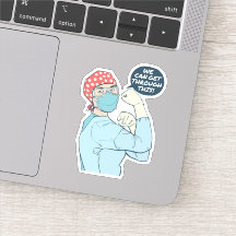 We Can Get Through This Rossie The Nurse