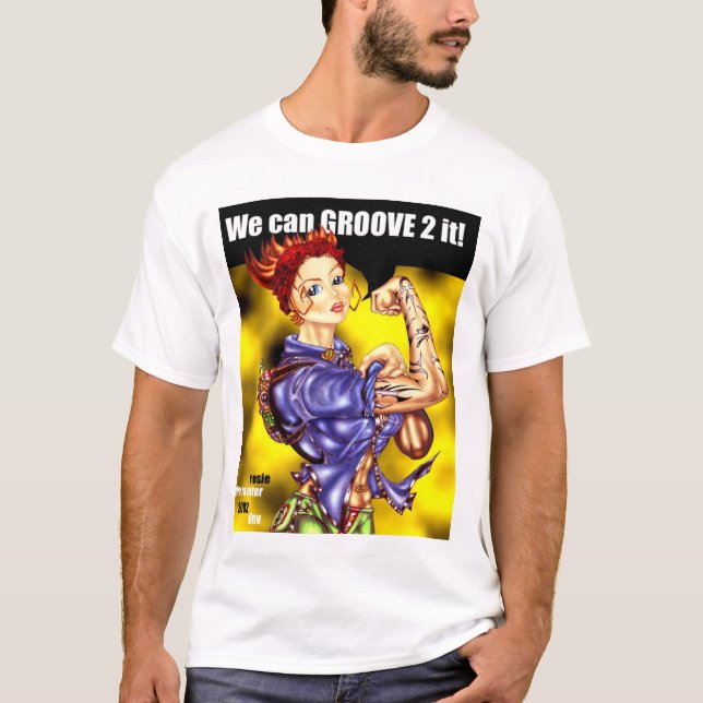 WE CAN GROOVE 2 IT! T-Shirt (Front)