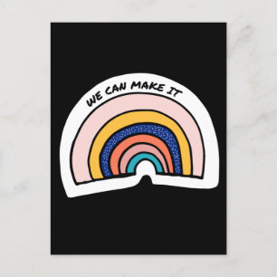 We can make it. LGBT+Pride.  Postcard