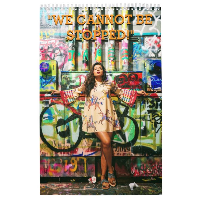 "WE CANNOT BE STOPPED!" - 2025 fashion calendar (Cover)