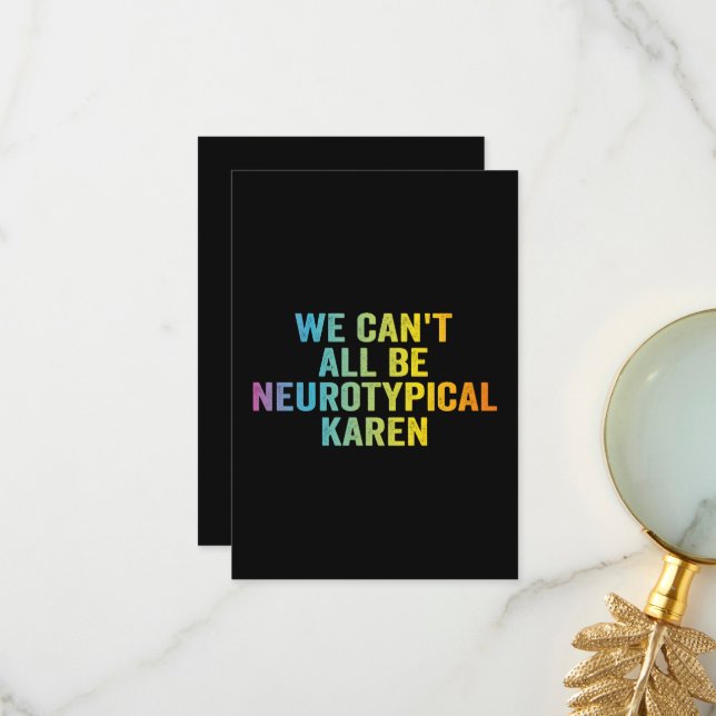 We Can't All be Neurotypical Karen Funny Adhd Gift Thank You Card (Front/Back In Situ)
