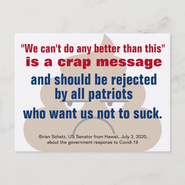 We Can't Do Better Than This is a Crap Message Postcard (Front)