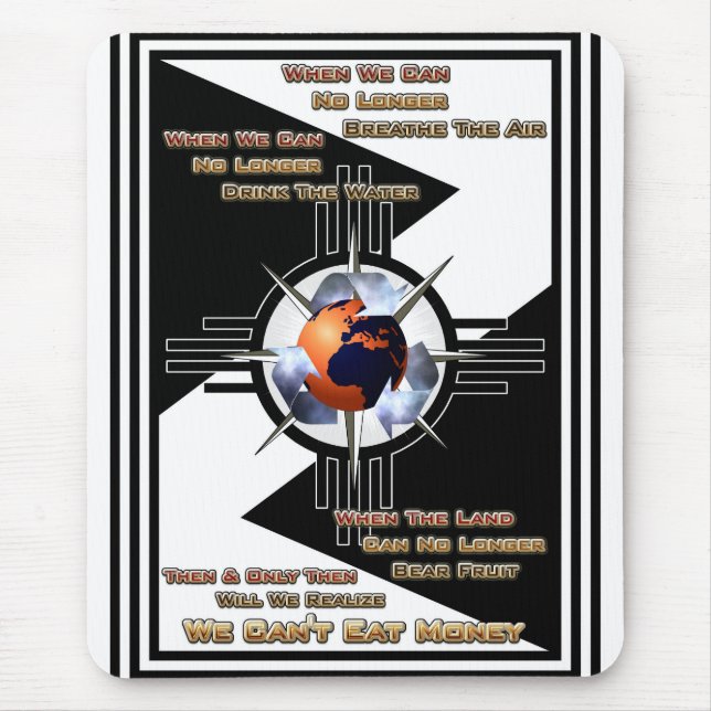 We Can't Eat Money! Mousepad (Front)