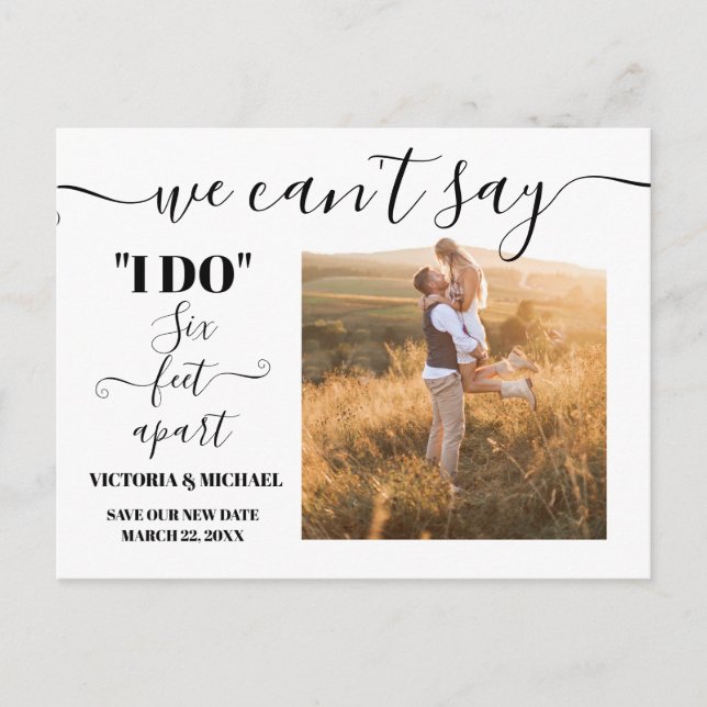 We can't say I DO six feet apart Save the Date Postcard (Front)