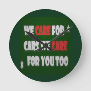 We Care For Cars Round Clock
