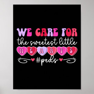 We Care Peds Nurse Valentine Pediatric Nurse Valen Poster