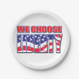 We Choose Liberty Paper Plate