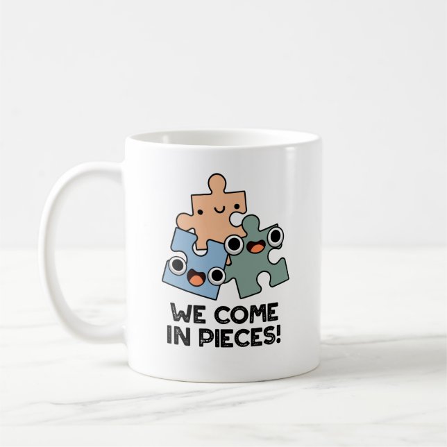 We Come In Pieces Funny Jigsaw Pun  Coffee Mug (Left)