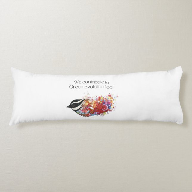 We contribute to Green Evolution too Body Cushion (Front)
