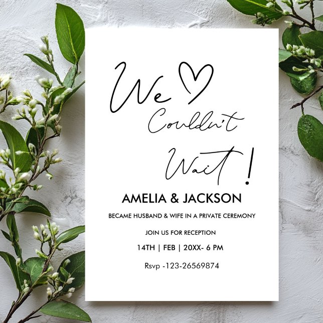 We Couldn’t Wait,Wedding  Reception Invitation  (Creator Uploaded)