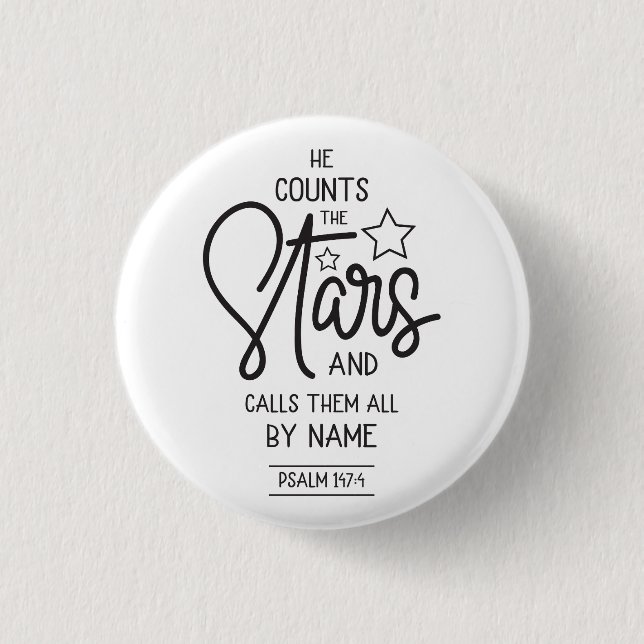 We count stars and call them all by name psalms 3 cm round badge (Front)